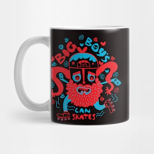 BIG BOYS CAN SKATES Mug